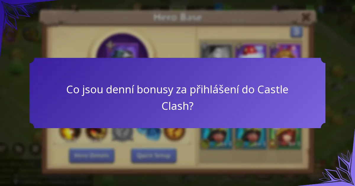 Co jsou tajemné bonusy v Castle Clash?