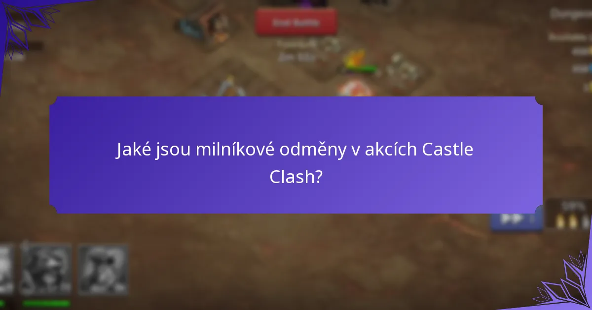Kolik fragmentů hrdinů lze získat v akcích Castle Clash?